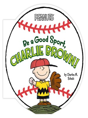 cover image of Be a Good Sport, Charlie Brown!